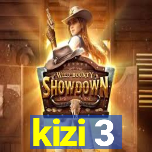kizi 3